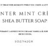 Winter Mint Crème Shea Butter Soap