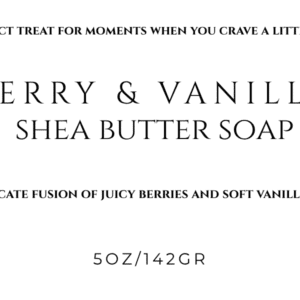 Berry & Vanilla Shea Butter Soap