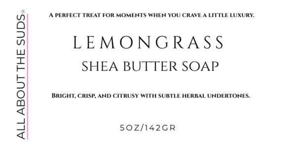 Lemongrass Shea Butter Soap