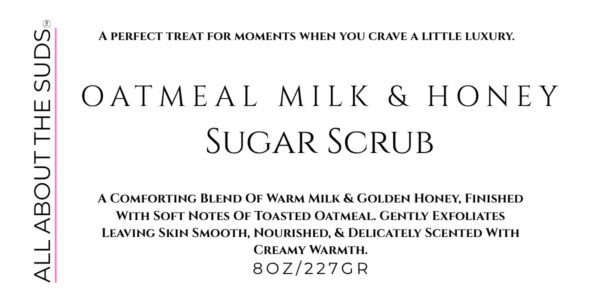 Oatmeal, Milk, & Honey Sugar Scrub