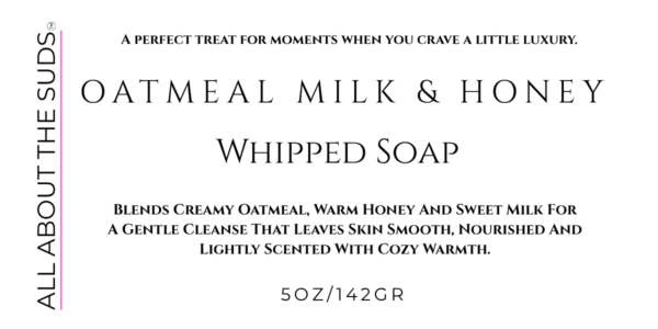 Oatmeal Milk & Honey Whipped Soap