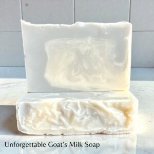 Unforgettable Goat’s Milk Soap