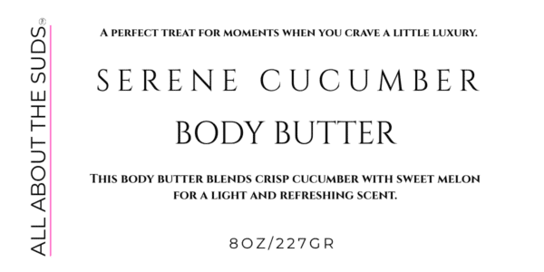 Serene Cucumber Body Butter  