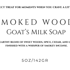 Smoked Wood Goat's Milk Soap
