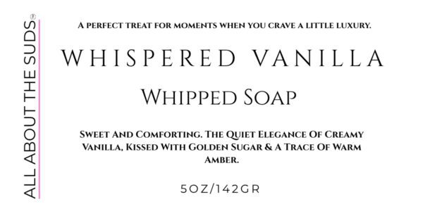 Whispered Vanilla Whipped Soap