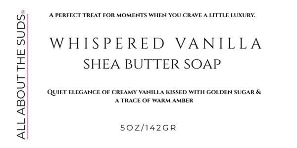 Whispered Vanilla Shea Butter Soap