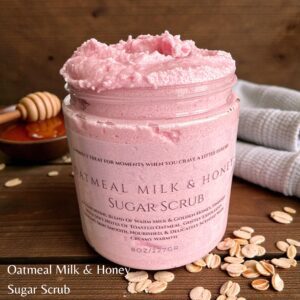 Oatmeal, Milk, & Honey Sugar Scrub